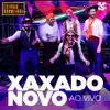 Xaxado Novo no Estúdio Showlivre (Ao Vivo) album lyrics, reviews, download