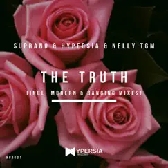 The Truth - EP by Suprano, Hypersia & Nelly TGM album reviews, ratings, credits