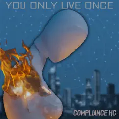 You Only Live Once Song Lyrics