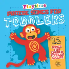 Playtime: Praise Songs for Toddlers by New Wine, Spring Harvest & Elevation Music album reviews, ratings, credits