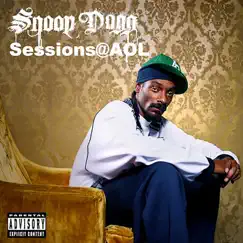 Sessions @ AOL - EP by Snoop Dogg album reviews, ratings, credits