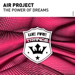 The Power of Dreams - Single by AIR Project album reviews, ratings, credits