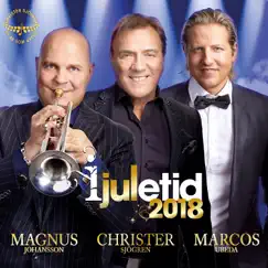 I Juletid 2018 by Magnus Johansson, Christer Sjögren & Marcos Ubeda album reviews, ratings, credits