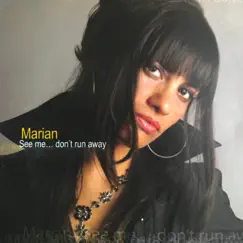 See Me Don't Run Away by Marian album reviews, ratings, credits
