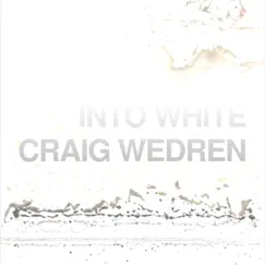 Into White - Single by Craig Wedren album reviews, ratings, credits