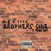 Brothers' Side (feat. Prince Bopp) - Single album lyrics, reviews, download