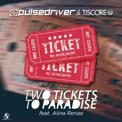 Two Tickets to Paradise (feat. Alina Renae) Song Lyrics