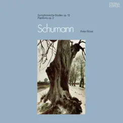 Schumann: Symphonic Etudes, Etudes en Formes de Variations & Papillons by Peter Rösel album reviews, ratings, credits