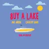 Buy a Lake - Single album lyrics, reviews, download