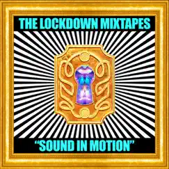 The Lockdown Mixtapes, Pt. 2: Sound in Motion (DJ Mix) by Bassnectar album reviews, ratings, credits