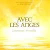 Avec les anges : chants du ciel et de la terre enregistrés en public (Live) album lyrics, reviews, download