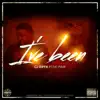 I've Been (feat. Fat Pimp) - Single album lyrics, reviews, download