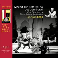 Mozart: Die Entführung aus dem Serail, K. 384 by Vienna Philharmonic, Chorus of the Vienna State Opera, George Szell, Murray Dickie, Rudolf Schock, Kurt Böhme, Erika Koth, Lisa Otto, Hannsgeorg Laubenthal & Wolfgang Hebenstreit album reviews, ratings, credits