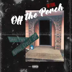 Off the Porch - Single by SmittyDawg album reviews, ratings, credits