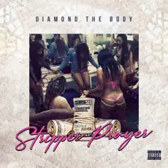 Stripper Prayer - Single by Diamond The Body album reviews, ratings, credits
