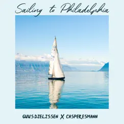 Sailing To Philadelphia - Single by Guus Dielissen & Casper Esmann album reviews, ratings, credits