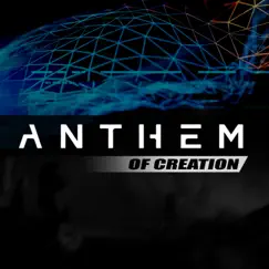 The Anthem of Creation Song Lyrics