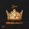 His Majesty - Single album lyrics, reviews, download