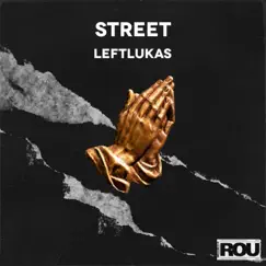 Street (feat. Leftlukas) - Single by Hkmk album reviews, ratings, credits