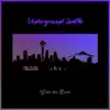 Underground Seattle - Single album lyrics, reviews, download