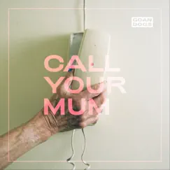 Call Your Mum Song Lyrics