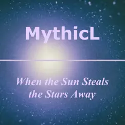 When the Sun Steals the Stars Away Song Lyrics