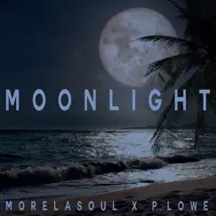 Moonlight - Single by P. Lowe & Morelasoul album reviews, ratings, credits