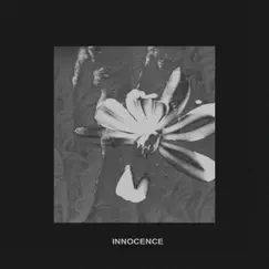 Innocence - Single by Brothel & Dryve album reviews, ratings, credits