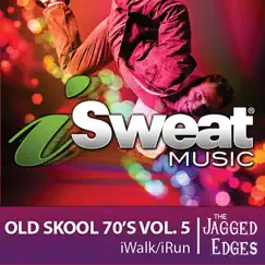 ISweat Fitness Music, Vol. 88: Old Skool 70's Vol. 5 (125 Bpm for Running, Walking, Elliptical, Treadmill, Aerobics, Fitness) by The Jagged Edges album reviews, ratings, credits