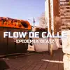 Flow de Calle - Single album lyrics, reviews, download