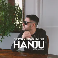 Hanju (feat. Akash Musik & Timo Ueckert) Song Lyrics
