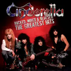Rocked, Wired & Bluesed: The Greatest Hits by Cinderella album reviews, ratings, credits