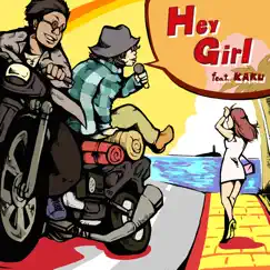 Hey Girl (feat. Kaku) - Single by Jair album reviews, ratings, credits