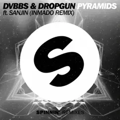 Pyramids (feat. Sanjin) [Inmado Remix] - Single by DVBBS & Dropgun album reviews, ratings, credits