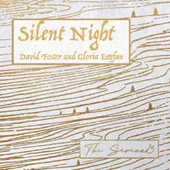 Silent Night - Single by The Serenad3, David Foster & Gloria Estefan album reviews, ratings, credits
