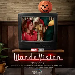 WandaVision: Episode 6 (Original Soundtrack) by Christophe Beck, Kristen Anderson-Lopez & Robert Lopez album reviews, ratings, credits