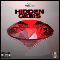 Hidden Gems (Drama) [feat. Jay Starr & Raw] - Single by Nat 1 album reviews, ratings, credits