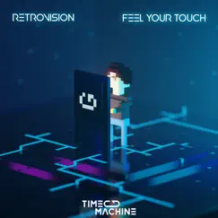 Feel Your Touch - Single by Retrovision album reviews, ratings, credits