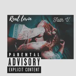 Real Lovin' - Single by Faith V. album reviews, ratings, credits
