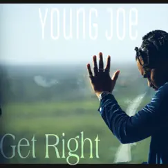 Get Right - Single by Young Joe album reviews, ratings, credits