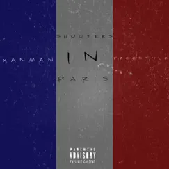 Shooters in Paris - Single by Xanman album reviews, ratings, credits