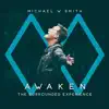 Awaken: The Surrounded Experience (Live) album lyrics, reviews, download