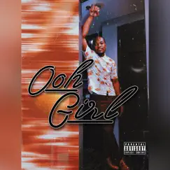 Ooh Girl Song Lyrics