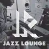 Jazz Lounge - EP album lyrics, reviews, download