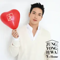 Live-2019 Solo Fmt -Y's Home- - EP by Jung Yong Hwa album reviews, ratings, credits