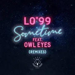 Sometime (Sacha Robotti Remix) [feat. Owl Eyes] Song Lyrics