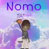 Nomo - Single album lyrics, reviews, download