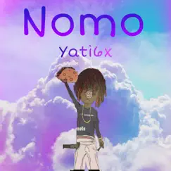 Nomo - Single by Yati6x album reviews, ratings, credits