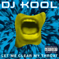 Let Me Clear My Throat (Old School Reunion Remix '96) Song Lyrics