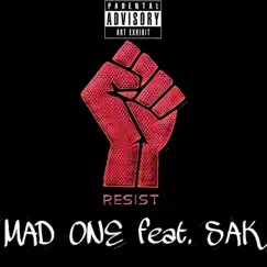 Je Résiste (feat. Mad One) - Single by S.A.K Offiziel album reviews, ratings, credits